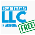 How to Start an LLC in Arizona for Free