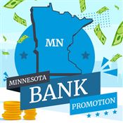 Bank Promotions in Minnesota