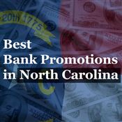 Bank Promotions in North Carolina