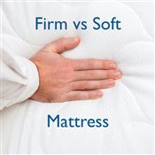 Firm vs Soft Mattress
