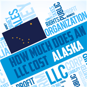 How Much Does an LLC Cost in Alaska How Much Does an LLC Cost in Alaska