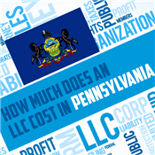 How Much Does an LLC Cost in Pennsylvania