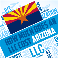 How Much Does an LLC Cost in Arizona