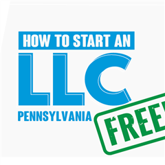 How to Start an LLC in Pennsylvania for Free