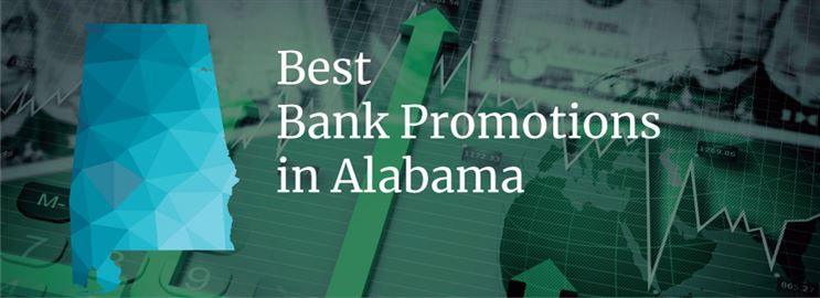 Bank Promotions in Alabama