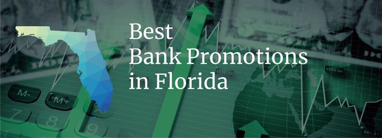 Bank Promotions in Florida