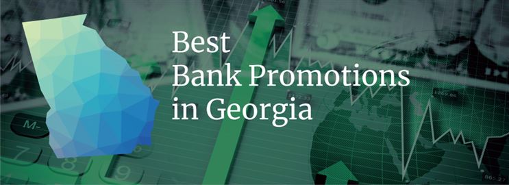 Bank Promotions in Georgia