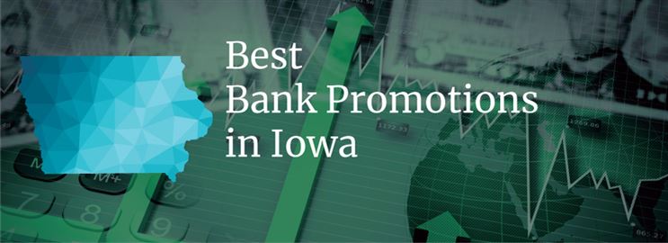 Bank Promotions in Iowa