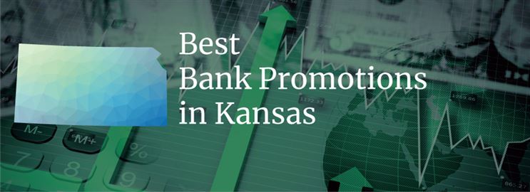 Bank Promotions in Kansas