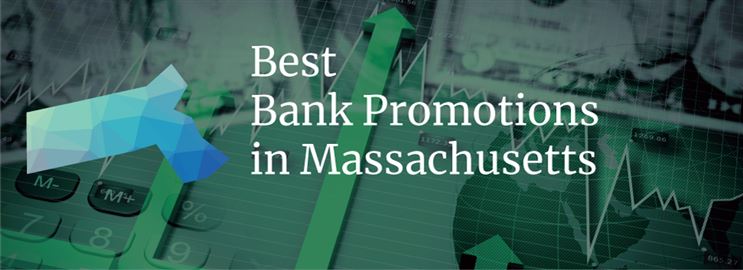 Bank Promotions in Massachusetts