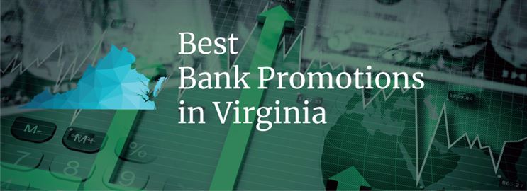 Bank Promotions in Virginia