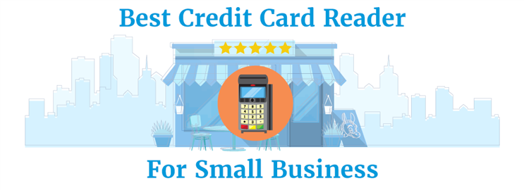 Best Credit Card Reader for Small Business