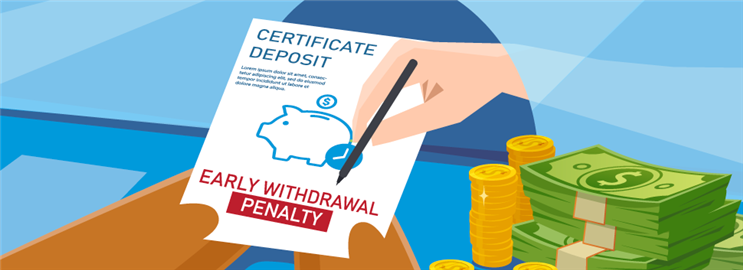 CD Early Withdrawal Penalty