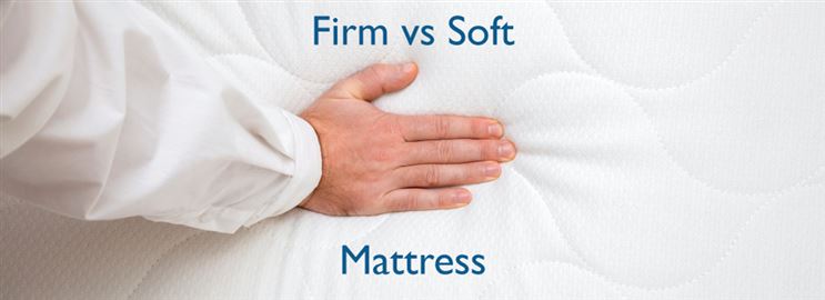 Firm vs Soft Mattress