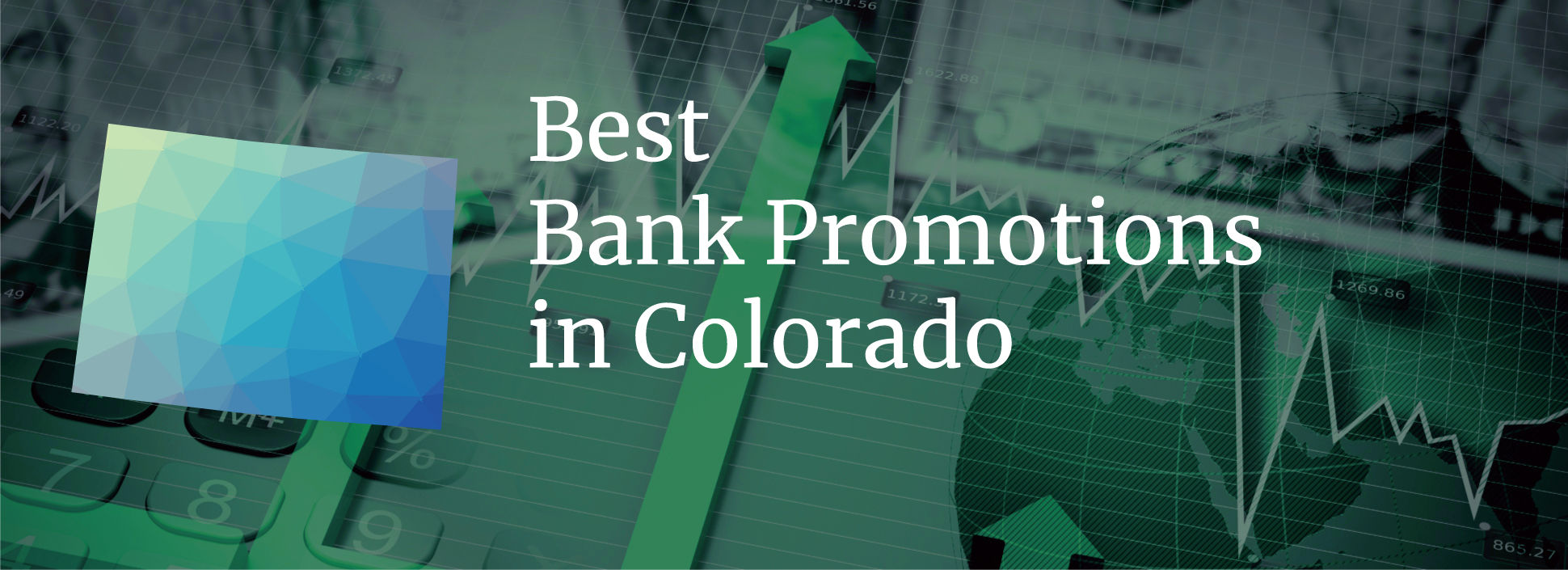 Best Bank Promotions in Colorado 2023