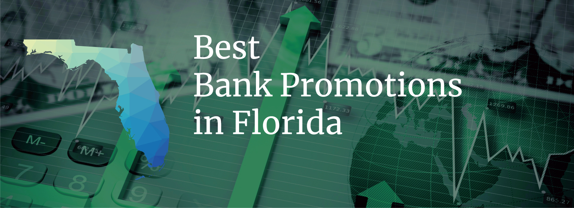 Best Bank Promotions in Florida 2024