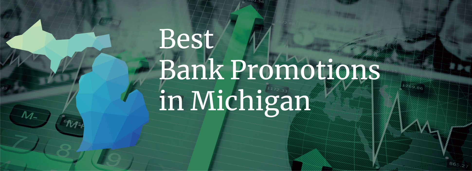 Best Bank Promotions in Michigan 2023