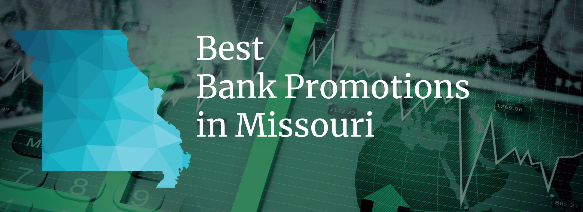 Best Bank Promotions in Missouri