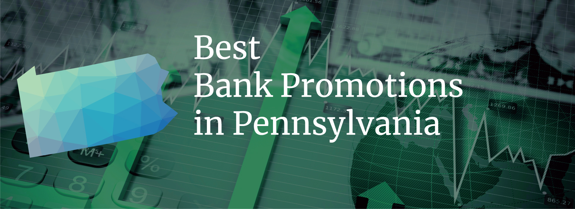 Best Bank Promotions in Pennsylvania 2023