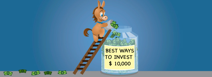 Best Ways to Invest $10,000: What to Do in 2021 With $10k